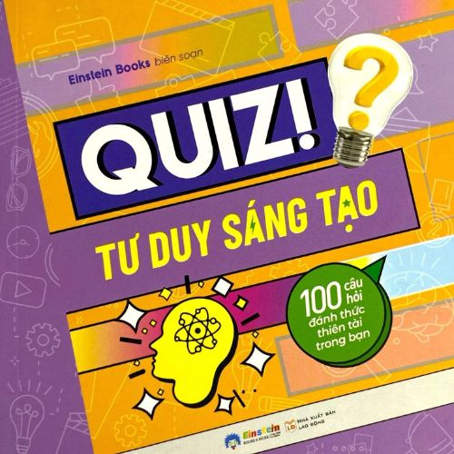 quiz  tu duy sang tao   100 cau hoi danh thuc thien tai trong ban